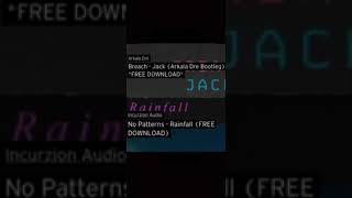 Breach - Jack [ Arkala Dre Bootleg ] X No Pattens - Rainfall [ Own Mix ]