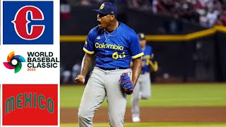 Colombia vs. Mexico | 2023 World baseball classic | Pool C