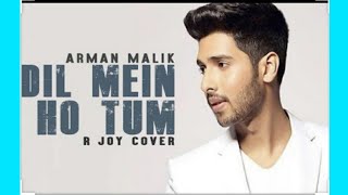 Dil Mein Ho Tum -- Arman Malik | Why Cheat India full song