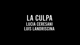 La Culpa (Chamarrita) - Luis Landriscina y Lucía Ceresani