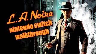 L.A. Noire #3