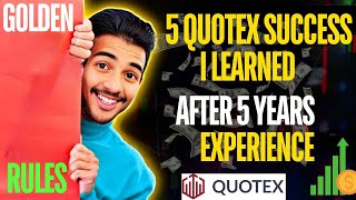 Top 5 Proven Strategies for Successful Quotex Trading | 5 Years of Expert Experience