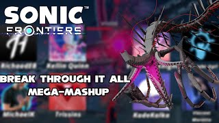 Sonic Frontiers OST - Break Through It All (MEGA-MASHUP)