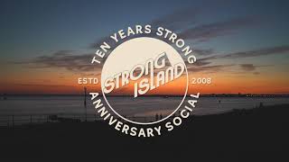 Strong Island 10th Anniversary Social (2018)