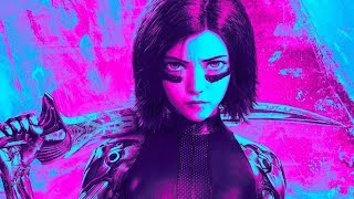 Alita Battle Angel "Unstoppable"