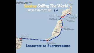 Lanzarote to Fuerteventura..Saoirse STW   Season 3 ep 54