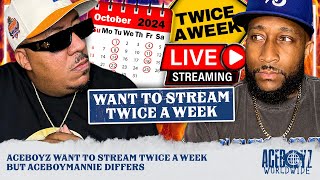 AceBoyz Want to Stream Twice a Week, but AceBoyMannie Disagrees