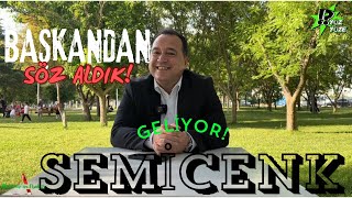 Başkandan Semicenk Sözü Geldi !