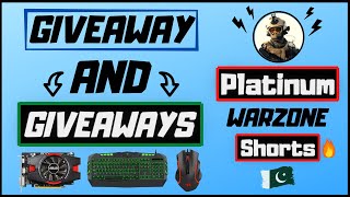 Giveaway And Giveaways From (Platinum Warzone Short) Urdu/Pakistan