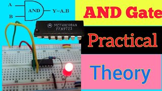 AND Gate Working, Theory and Practical