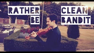 Rather Be - Clean Bandit - Violin Cover