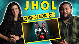 JHOL (‪@cokestudio‬ Pakistan Season 15) REACTION/REVIEW | Maanu x Annural Khalid