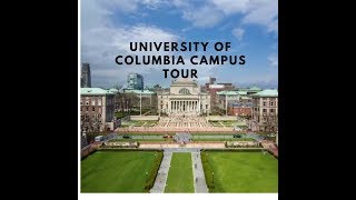 Columbia University Campus Tour Visit