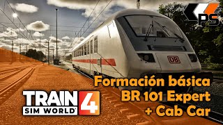 Train Sim World - Formación básica de la BR 101 Expert + Cab Car