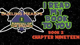 I Read My Second Book - Chapter Nineteen "The Challenge of the Dueling Hearts"