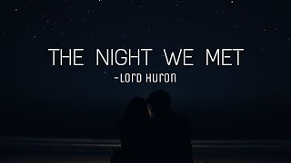 The Night We Met (Lyrical Video)