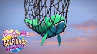 A Captura do Golfinho | Barbie™ e os Golfinhos Mágicos | BARBIE FILMES BR