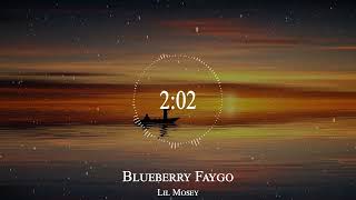 Lil Mosey - Blueberry Faygo