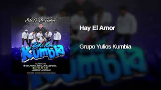 Hay El Amor Grupo Yulios Kumbia 2019 AUDIO HQ