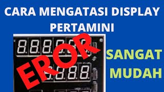 CARA MEMPERBAIKI LAYAR DISPLAY PERTAMINI EROR & CARA MENGATASI POM MINI EROR RUSAK