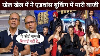 Khel khel mein movie won in advance booking | Khel Khel Mein Movie advance booking | collection