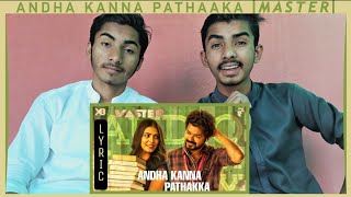 Reaction On | Andha Kanna Pathaakaa (Lyrical) | Master | Thalapathy Vijay