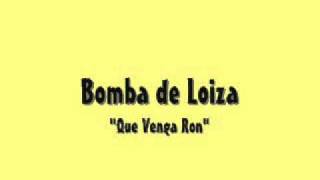 Bomba de Loiza - "Que Venga Ron"