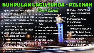 KUMPULAN LAGU SUNDA PILIHAN - Pinuh ku Carita