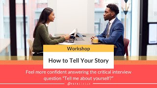 Workshop: How to Tell Your Story