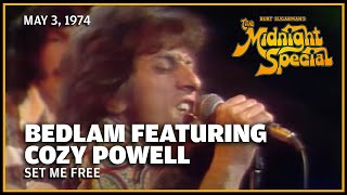 Set Me Free - Bedlam featuring Cozy Powell | The Midnight Special