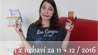 Baví x nebaví za listopad a prosinec 2016