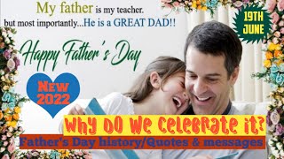 Happy father's day status 2025/Father's day history/Quotes/Messages/Why do we celebrate Father's day