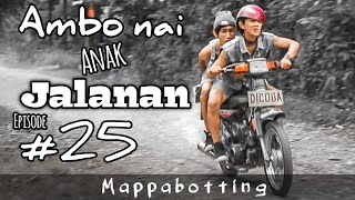 Ambo Nai Anak Jalanan Episode 25 Mappabotting | KOMEDI BUGIS