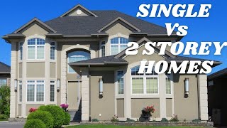 Single vs 2 Storey Homes - Which should you choose?