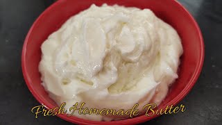 Homemade Butter | How to make fresh butter at home | Making butter from milk cream