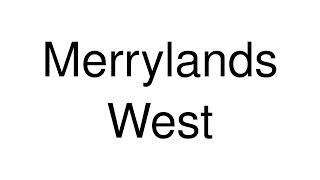 How to Pronounce Merrylands West (Australia)