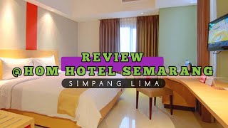 @HOM HOTEL SEMARANG || KE SIMPANG LIMA TINGGAL JALAN KAKI DAN DEKAT PUSAT OLEH-OLEH.