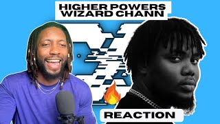 HIGHER POWERS - WIZARD CHANN 🔥| UNIQUE REACTION