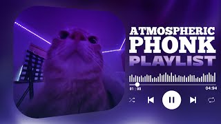 BEST PHONK MIX | ATMOSPHERIC PHONK PLAYLIST | CHILL PHONK | NIGHT DRIVE MUSIC | PHONK 2024