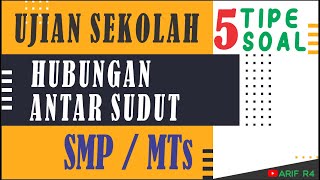 Latihan Soal Ujian Sekolah SMP / MTs Materi Hubungan Antar Sudut