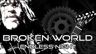 Endless Night - Broken World