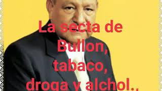 Secta, tabaco, droga y ron.