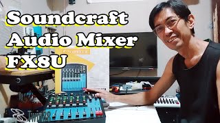 Soundcraft FX8U 8 Channel Audio Mixer Review and Audio Mixer Connection