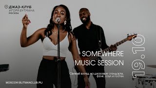 Live: Somewhere Music Session