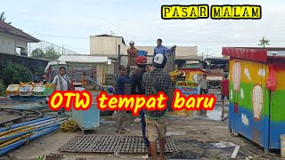 Siap Meluncur Ketempat baru || PASAR MALAM Karya Putra Mandiri 01 @agusroychannel