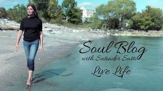 Soul Blog | Satinder Satti | Live Life | Best Motivational Video | Punjabi Videos | Folk Star