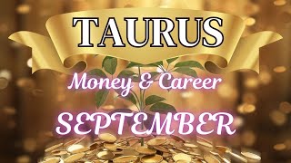 ♉️ TAURUS 💸 💰Money & Career Reading SEPTEMBER 2024 #tarot #astrology #horoscope