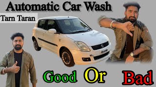 Automatic Car Wash In Tarn Taran ||  Punjab || Best  Car Wash In Tarn Taran || Living Punjab