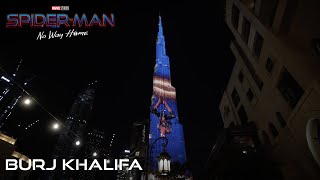 SPIDER-MAN: NO WAY HOME - Burj Khalifa Takeover