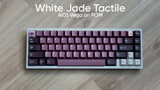 Ai03 Vega / POM Plate / White Jade Tactile Switch Sound Test